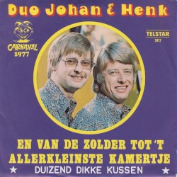 En van de zolder tot ’t allerkleinste kamertje / Duizend dikke kussen