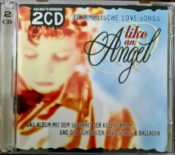 Like an Angel: 32 Himmlische Love‐Songs
