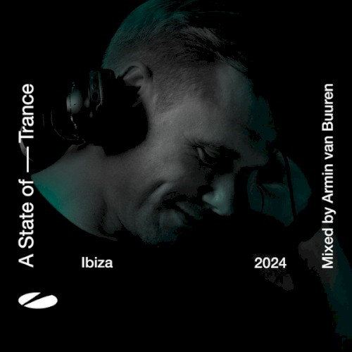Armin van Buuren: A State of Trance - Ibiza 2024