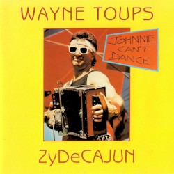 ZyDeCajun - Johnnie Can't Dance