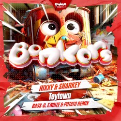 Toytown (Bass-D, F. Noize & Potato Remix)