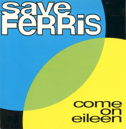 Come On Eileen