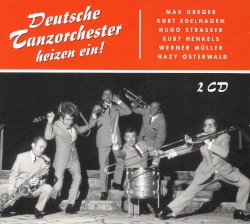 Deutsche Tanorchester heizen ein