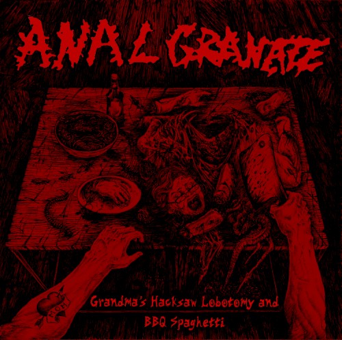 Grandma's Hacksaw Lobotomy and BBQ Spaghetti