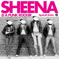 Apskaft Presents: Sheena Is Several Punk Rockers