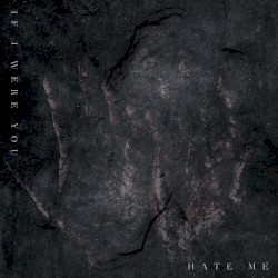 Hate Me