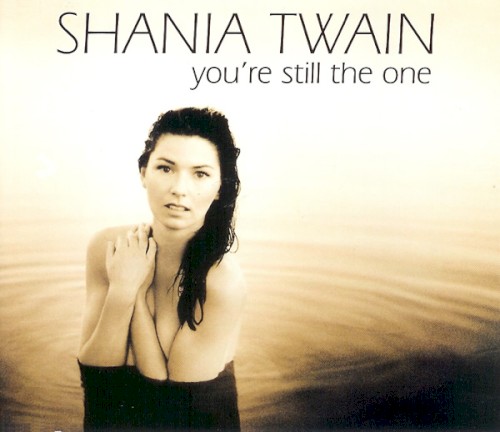 You’re Still the One