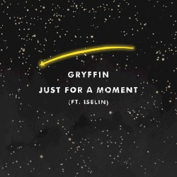 Just for a Moment