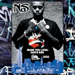 Made You Look: God’s Son Live 2002