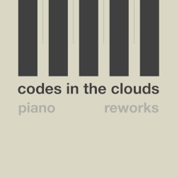 Codes In The Clouds (piano reworks)
