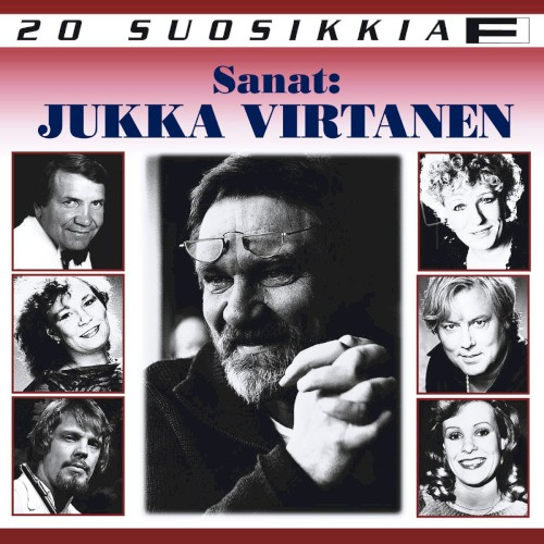 20 suosikkia: Sanat: Jukka Virtanen