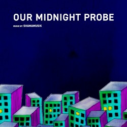 Our Midnight Probe