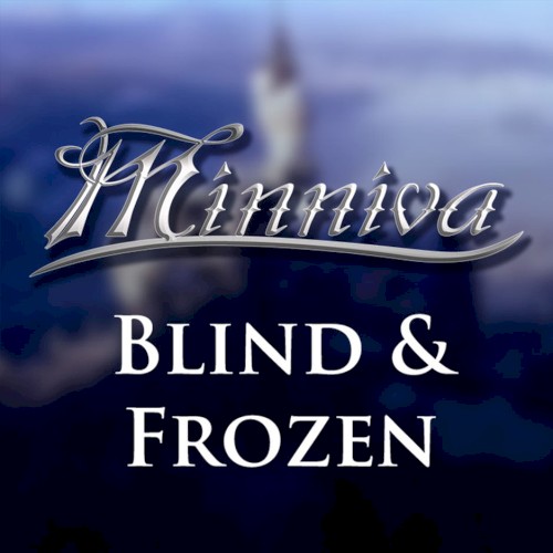 Blind and Frozen