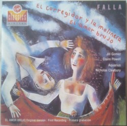 El Corregidor Y La Molinera / El Amor Brujo