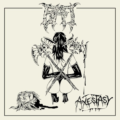 Axestasy