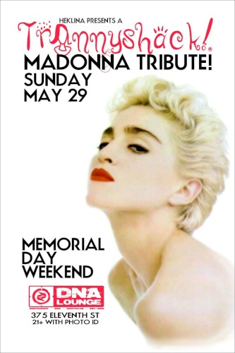 DNA Lounge Live: Bootie SF - Trannyshack: Madonna