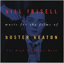The High Sign / One Week: Music for the Films of Buster Keaton