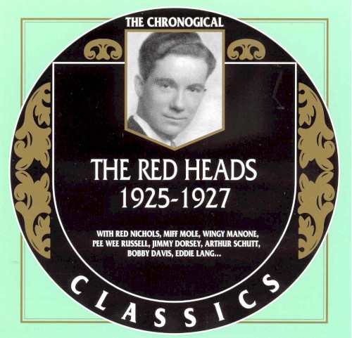 The Chronological Classics: The Red Heads 1925-1927