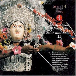 シタール幻想2〜眞美のラーガ / Classical Music of North India: Sitar and Tabla II