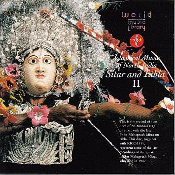 シタール幻想2〜眞美のラーガ / Classical Music of North India: Sitar and Tabla II