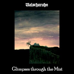 Glimpses through the Mist