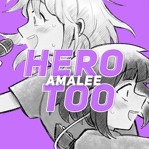 Hero Too (from “My Hero Academia”)