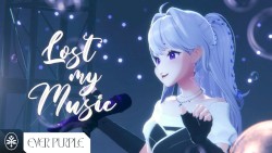 LOST MY MUSIC