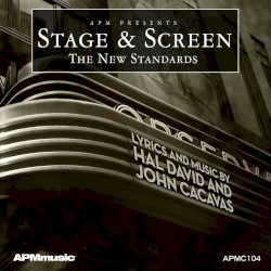 Stage & Screen: The New Standards