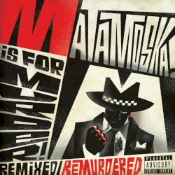 M Is For Murder! Remixed/ Remurdered (10 Year Anniversary Edition)