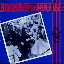 The Best of Crest Records, Volume 2: Rockin’ and a Rollin’