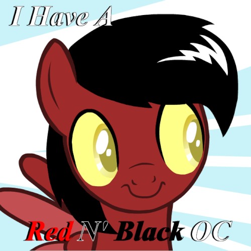 I Have a Red n' Black OC