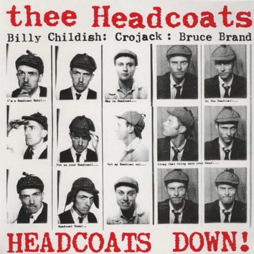 Headcoats Down!
