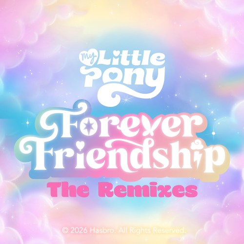 Forever Friendship: The Remixes