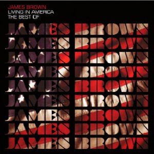 Living in America: The Best Of