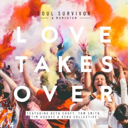 Love Takes Over
