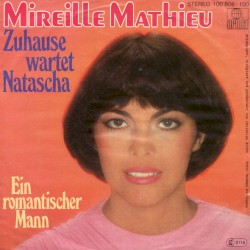 Zuhause wartet Natascha / Ein romantischer Mann