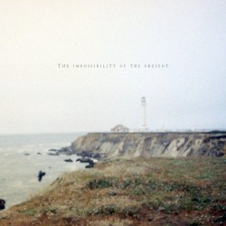 The Impossibility of the Present