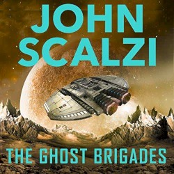 The Ghost Brigades: Old Man's War, Book 2