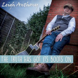 The Truth Has Got Its Boots On