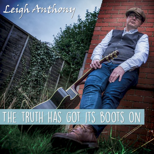 The Truth Has Got Its Boots On