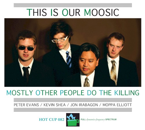 This Is Our Moosic