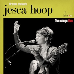 Birncore Presents: Jesca Hoop - Five Songs Live