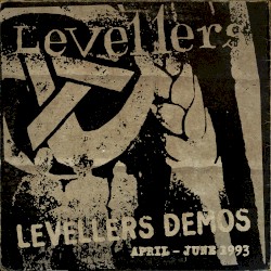 Levellers Demos: April-June 1993