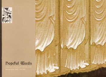 Hopeful Weeds, Volume 002