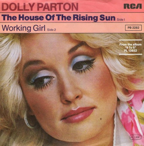 The House of the Rising Sun / Working Girl
