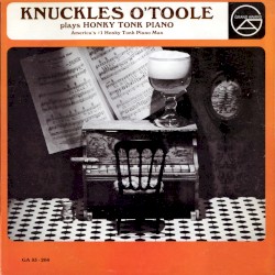Knuckles O’Toole Plays Honky Tonk Piano