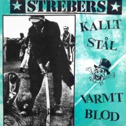 Kallt stål / Varmt blod