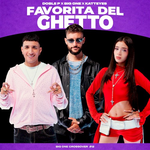 Favorita del Ghetto | CROSSOVER #12