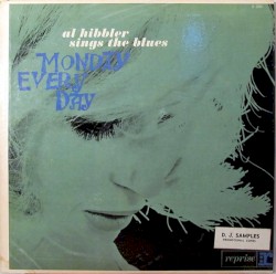 Sings The Blues - Monday Every Day