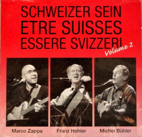 Schweizer sein – Être Suisses – Essere Svizzeri, Volume 2